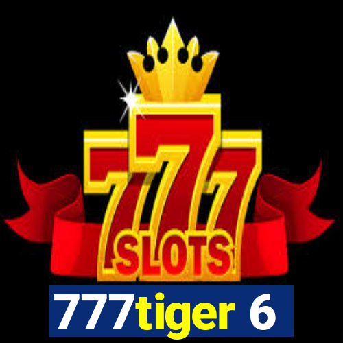 777tiger 6